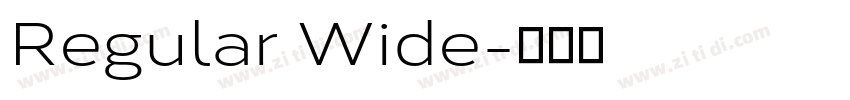 Regular Wide字体转换